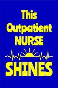 This Outpatient Nurse Shines