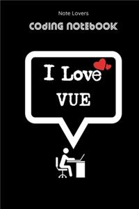 I Love VUE - Coding Notebook