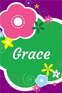 Grace: A Journal for Girls - Personalized with your Own Name! 6x9 inches, 110 lined pages.