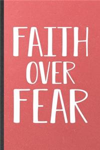 Faith Over Fear