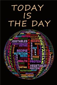 Today Is The Day