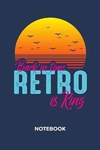 Back in Time Retro Is King