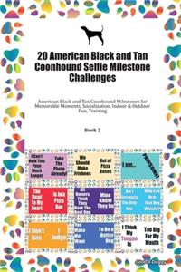 20 American Black and Tan Coonhound Selfie Milestone Challenges
