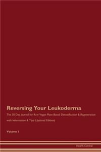 Reversing Your Leukoderma