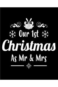 Our 1st Christmas As Mr & Mrs