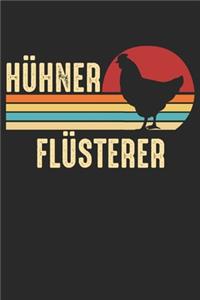 Hühner Flüsterer