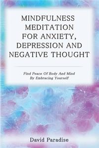Mindfulness Meditation for Anxiety, Depression and Negative Thoughts