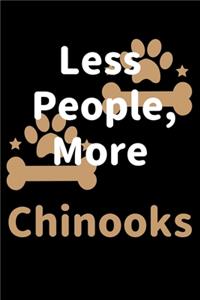 Less People, More Chinooks