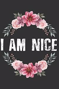 I Am Nice