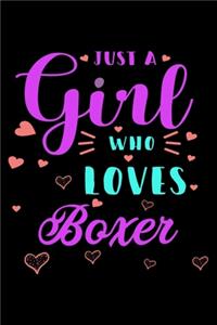 Just A Girl Who Loves Boxer