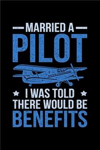 Married A Pilot I Was Told There Would Be Benefits
