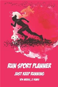 Run Sport Planner Just Keep Running