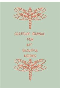 Gratitude Journal for My Beautiful Mother.
