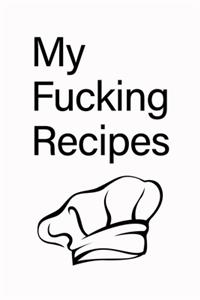 My fucking Recipes