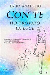 Con Te Ho Trovato La Luce
