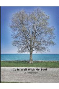 It Is Well With My Soul