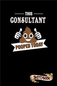 This Consultant Pooped Today
