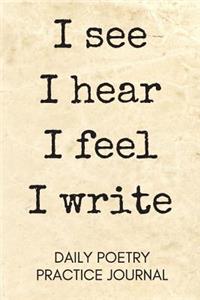 I See I Hear I Feel I Write