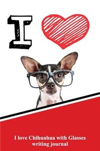 I Love Chihuahua Writing Journal
