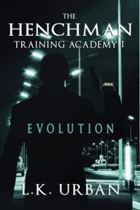 The Henchman Training Academy 1