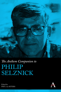 Anthem Companion to Philip Selznick