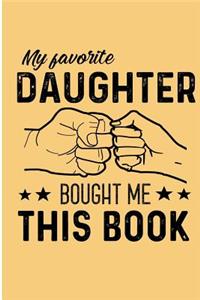 My Favorite Daughter Bought Me This Book