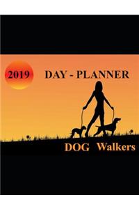 2019 Day Planner for Dog Walkers