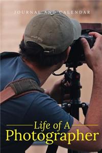 Life of a Photographer