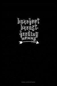 Barefoot Breastfeeding Mommy
