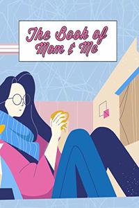Book of Mom and Me
