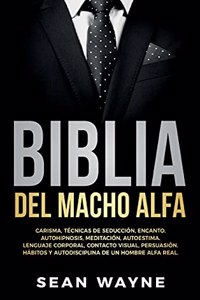 Biblia del Macho Alfa