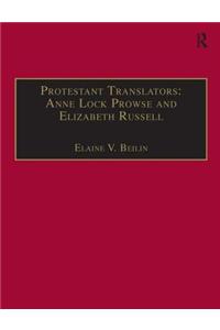 Protestant Translators: Anne Lock Prowse and Elizabeth Russell