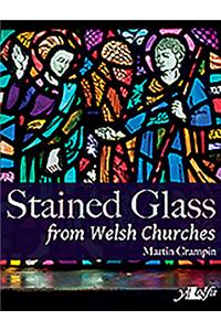 Stained Glass from Welsh Churches