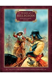 Wars of Religion: Western Europe 1610-1660