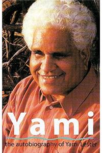 Yami: The Autobiography of Yami Lester