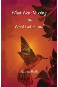 What Went Missing and What Got Found
