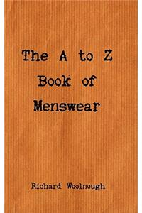 The A to Z Book of Menswear