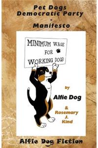 Pet Dogs Democratic Party Manifesto