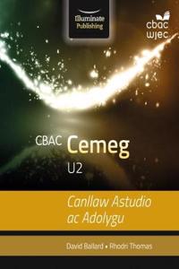 CBAC U2 Cemeg Canllaw Astudio ac Adolygu