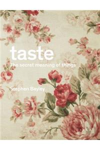 Taste: The Secret Meaning of Things
