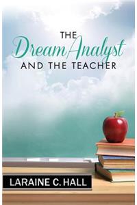 Dream Analyst and the Teacher