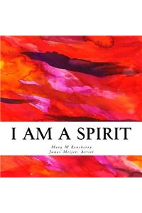 I am a Spirit