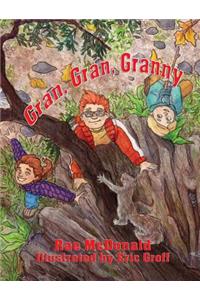 Gran, Gran, Granny