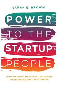 Power to the Startup People