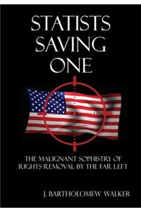 Statists Saving One