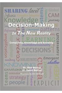 Decision-Making in The New Reality