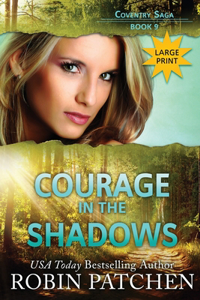 Courage in the Shadows