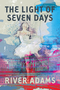 Light of Seven Days a Novel