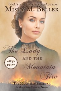 Lady and the Mountain Fire