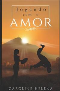 Jogando Com O Amor